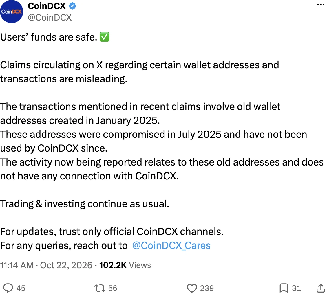 CoinDCX on X, 22 October 2026: claims circulating on X are misleading, the old addresses have not been used by CoinDCX since July 2025