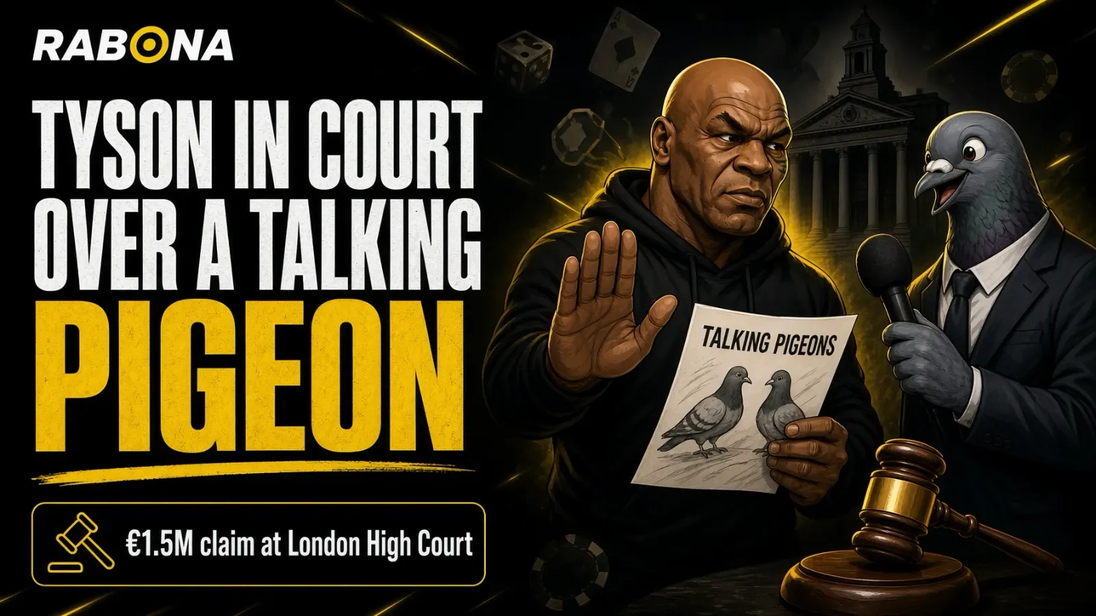 Illustration of Mike Tyson raising a hand to refuse a Talking Pigeons script while a presenter in a pigeon costume holds out a microphone, with a gavel, the Rabona logo and the headline Tyson in court over a talking pigeon