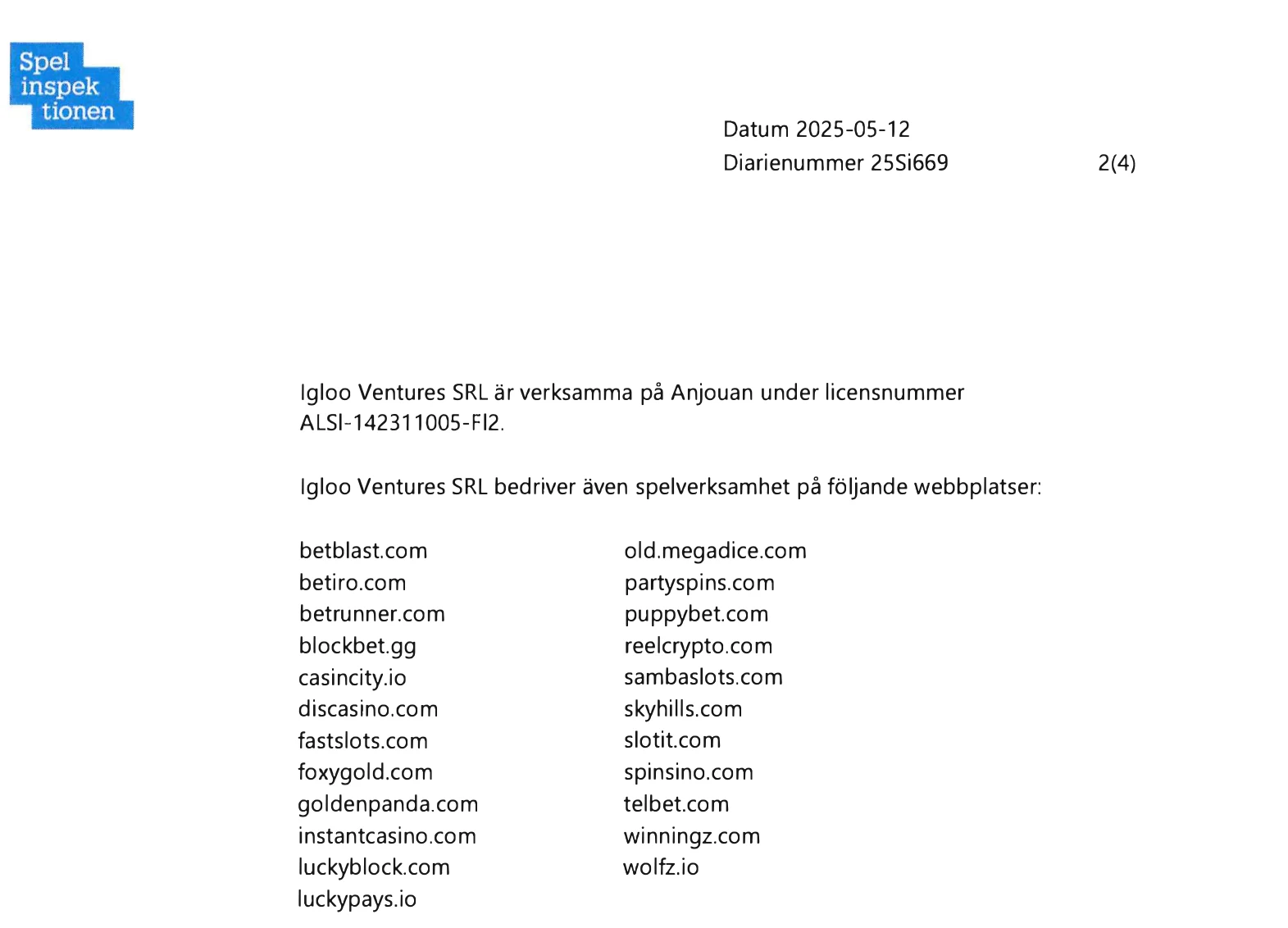 Swedish regulator decision naming Igloo Ventures SRL, Anjouan licence ALSI-142311005-FI2, and the websites it runs